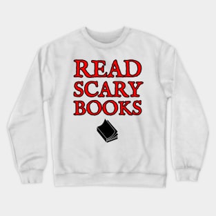 Read Scary Books - Red Crewneck Sweatshirt